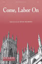 Come, Labor On SATB choral sheet music cover
